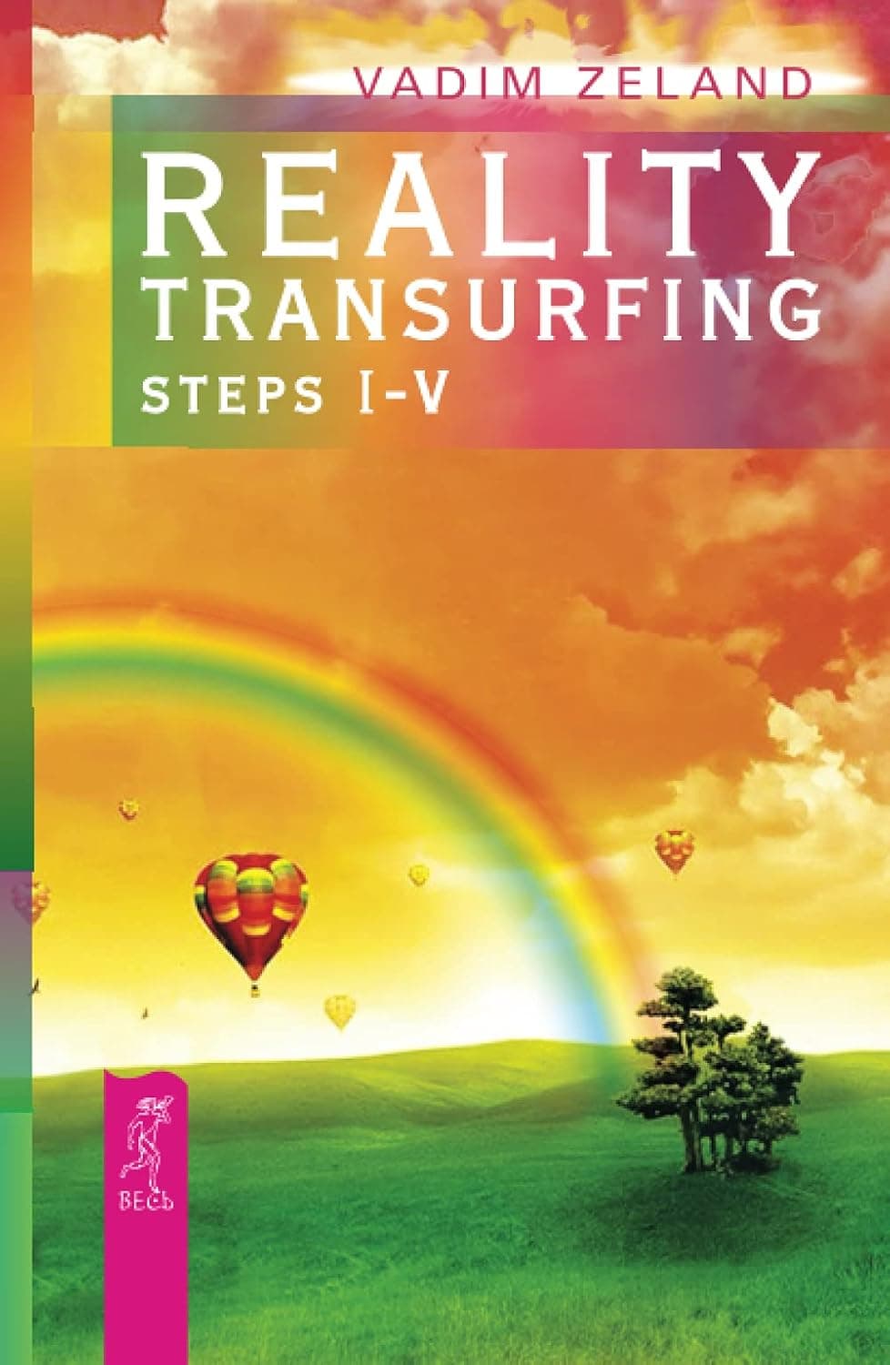 Cover of Reality transurfing. Steps I-V